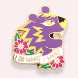Jubly Umph Lapel Pin - I Do What I Want