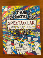 Pichon, Liz - Tom Gates Spectacular School Trip (Paperback)