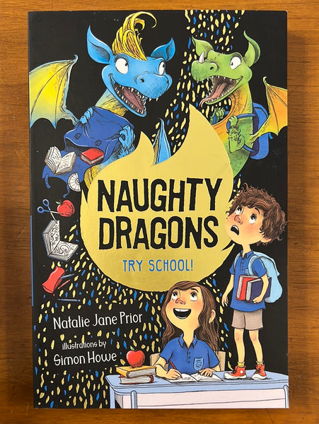 Prior, Natalie Jane - Naughty Dragons Try School (Paperback)