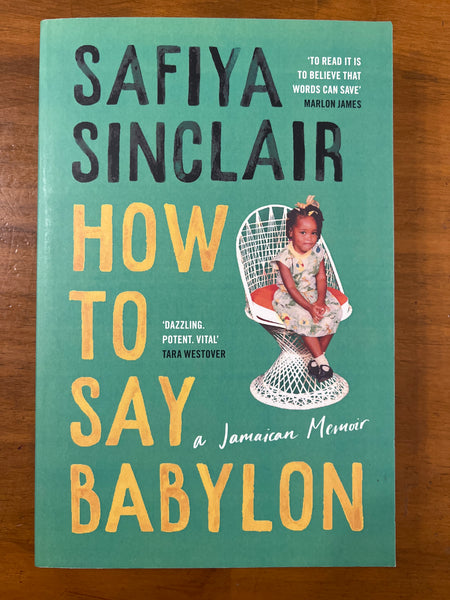 Sinclair, Safiya - How to Say Babylon (Trade Paperback)
