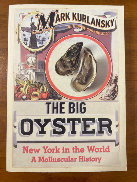 Kurlansky, Mark - Big Oyster (Trade Paperback)