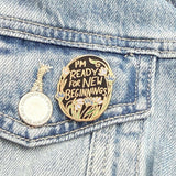 Jubly Umph Lapel Pin - I'm Ready For New Beginnings