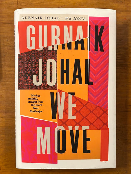 Johal, Gurnaik - We Move (Hardcover)
