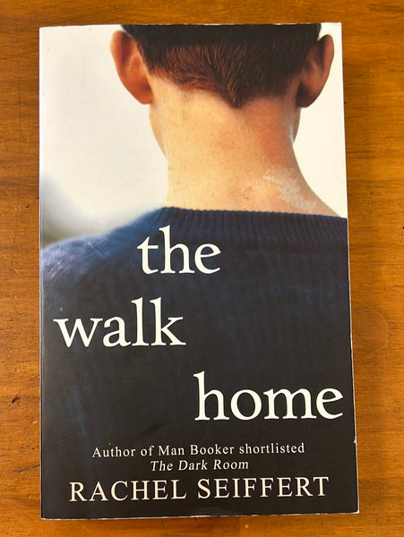 Seiffert, Rachel - Walk Home (Paperback)