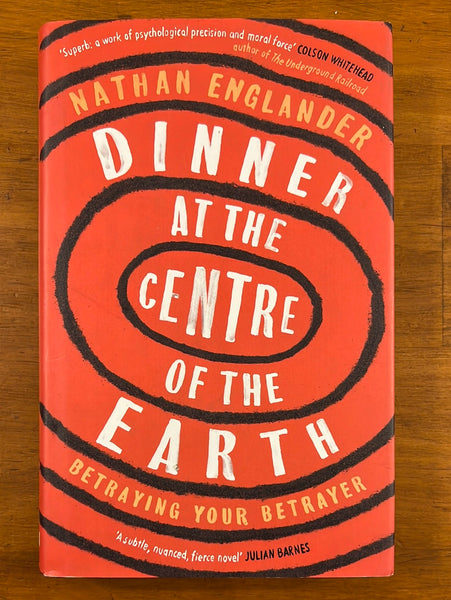 Englander, Nathan - Dinner at the Centre of the Earth (Hardcover)