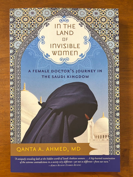 Ahmed, Qanta - In the Land of Invisible Women (Trade Paperback)
