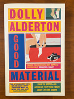 Alderton, Dolly - Good Material (Trade Paperback)