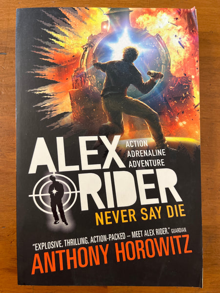 Horowitz, Anthony - Alex Rider Never Say Die (Paperback)