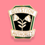 Jubly Umph Lapel Pin - Question Authority