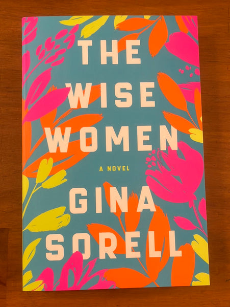 Sorrell, Gina - Wise Women (Trade Paperback)