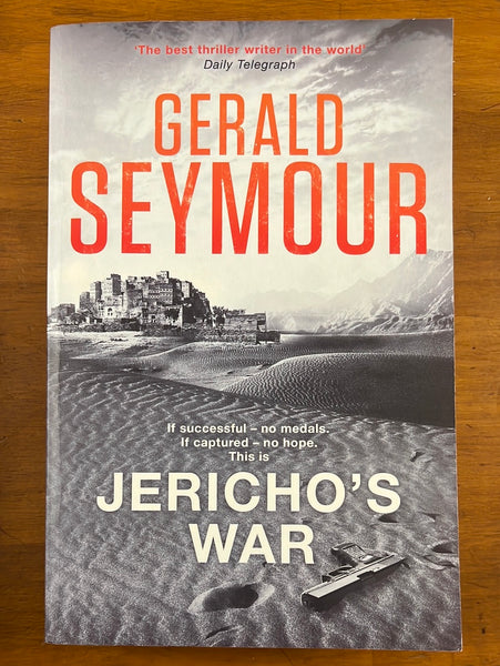 Seymour, Gerald - Jericho's War (Trade Paperback)