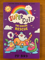 Bird, Pip - Super Cute Seaside Rescue (Paperback)