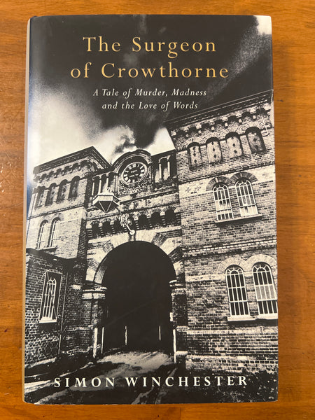 Winchester, Simon - Surgeon of Crowthorne (Hardcover)