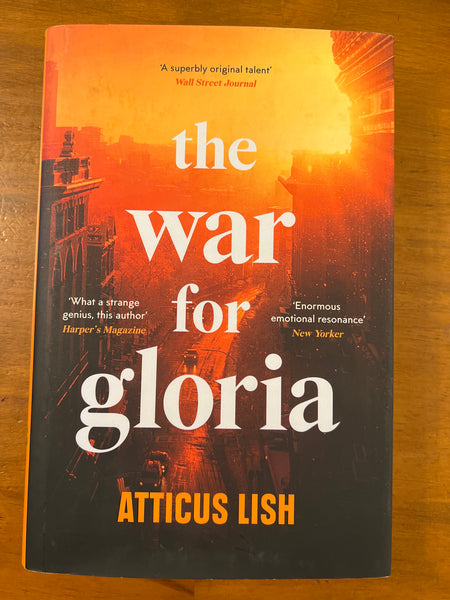 Lish, Atticus - War For Gloria (Hardcover)