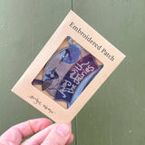 Embroidered Patch - Away with the Fairies