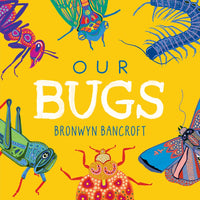 Board Book - Bancroft, Bronwyn - Our Bugs