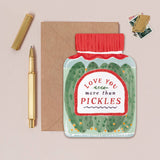 SPC Card - Love You More Than Pickles