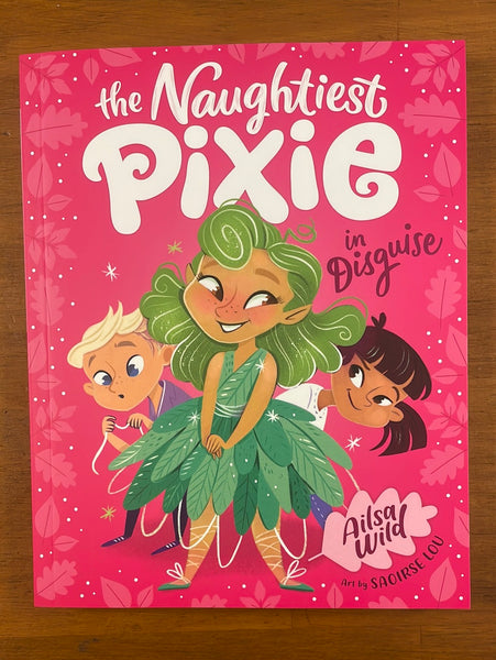 Wild, Ailsa - Naughtiest Pixie 01 In Disguise (Paperback)