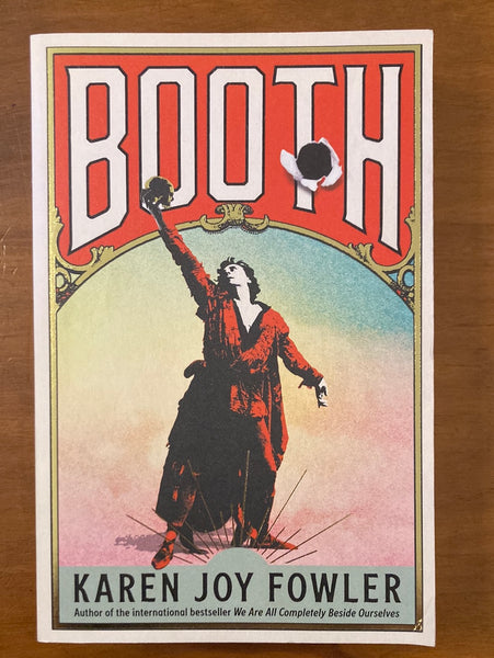 Fowler, Karen Joy - Booth (Trade Paperback)