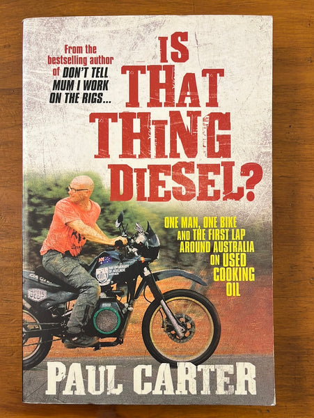 Carter, Paul - Is That Thing Diesel (Paperback)
