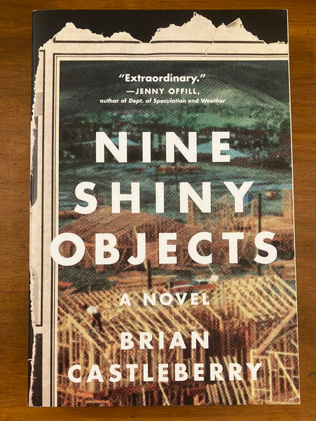 Castleberry, Brian - Nine Shiny Objects (Paperback)