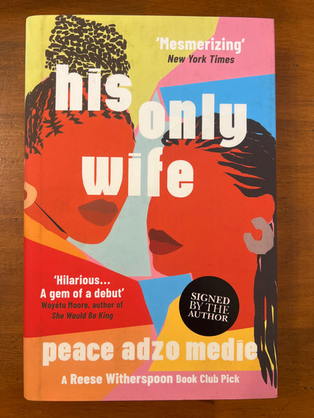 Medie, Peace Adzo - His Only Wife (Paperback)