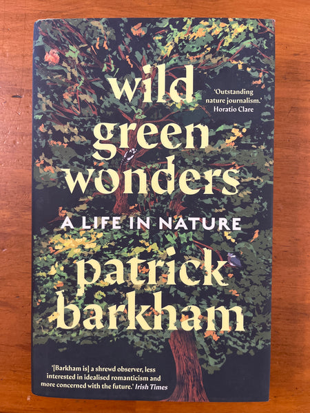 Barkham, Patrick - Wild Green Wonders (Hardcover)