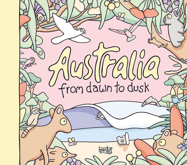 Hardcover - Australian From Dawn to Dusk
