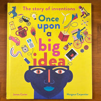 Carter, James - Once Upon a Big Idea (Hardcover)
