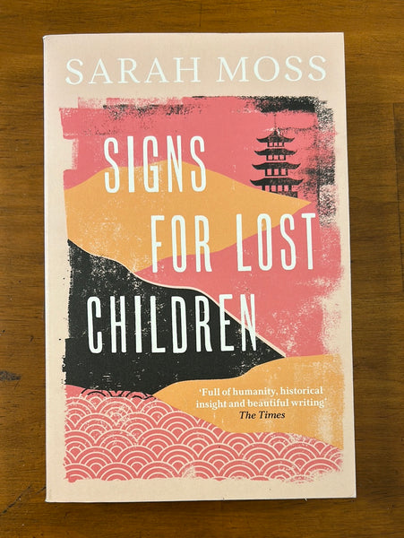 Moss, Sarah - Signs for Lost Children (Paperback)