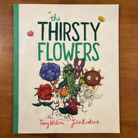 Wilson, Tony - Thirsty Flowers (Paperback)
