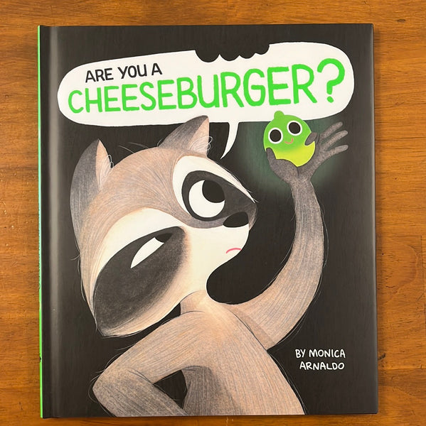 Arnaldo, Monica - Are You a Cheeseburger (Hardcover)