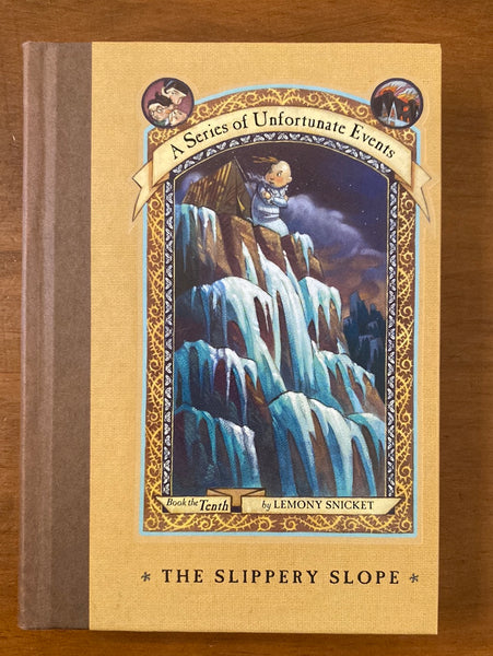 Snicket, Lemony - Series of Unfortunate Events 10 Slippery Slope (Hardcover)