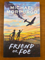 Morpurgo, Michael - Friend or Foe (Paperback)