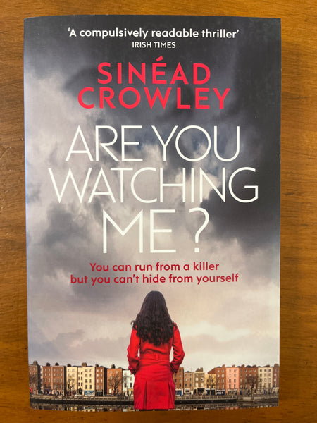 Crowley, Sinead - Are You Watching Me (Paperback)
