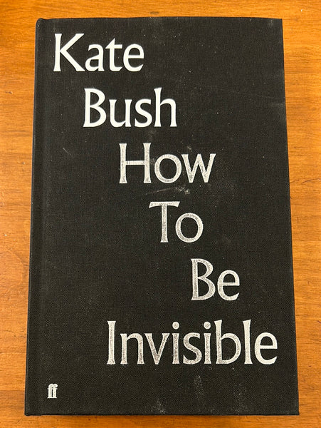 Bush, Kate - How to be Invisible (Hardcover)
