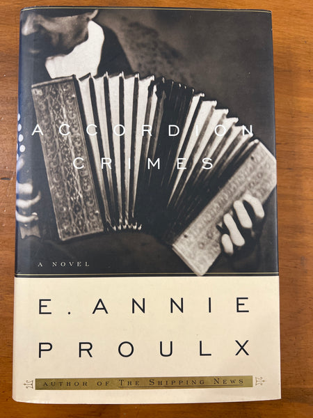 Proulx, E Annie - Accordion Crimes (Hardcover)