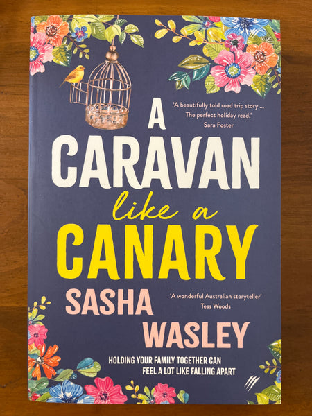 Wasley, Sasha - Caravan Like a Canary (Trade Paperback)