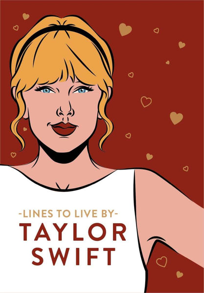 Taylor Swift Lines to Live By