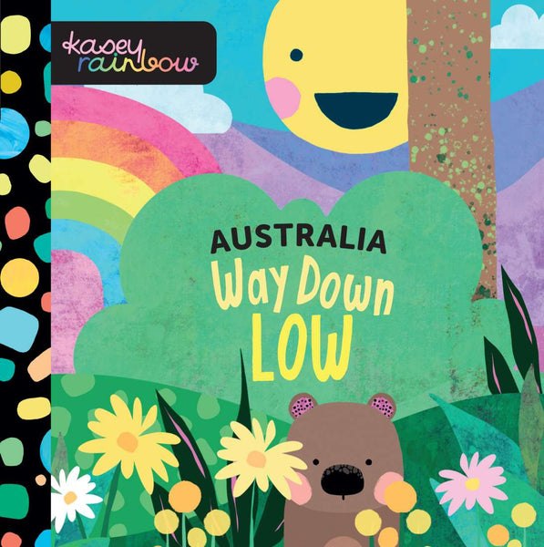 Board Book - Rainbow, Kasey - Australia Way Down Low