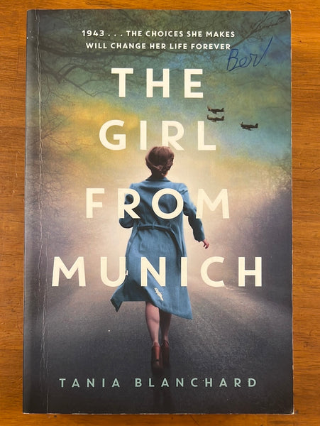 Blanchard, Tania - Girl From Munich (Trade Paperback)