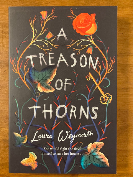 Weymouth, Laura - Treason of Thorns (Paperback)