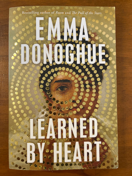 Donoghue, Emma - Learned By Heart (Trade Paperback)
