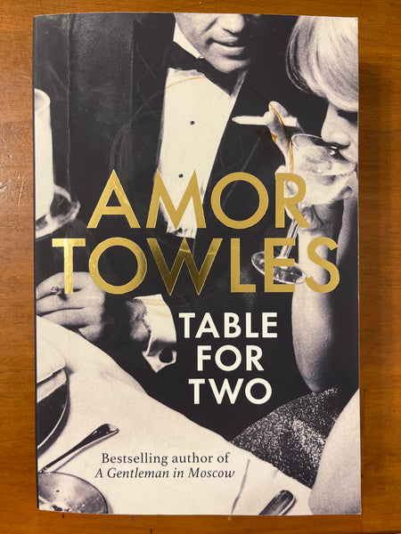 Towles, Amor - Table for Two (Trade Paperback)