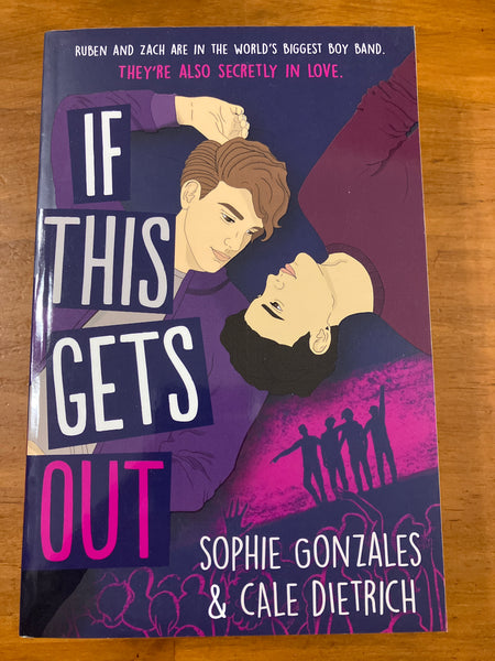 Gonzales, Sophie - If This Gets Out (Paperback)