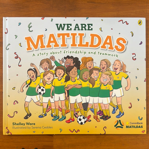 Ware, Shelley - We Are Matildas (Hardcover)