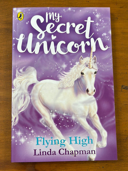 Chapman, Linda - Secret Unicorn Flying High (Paperback)