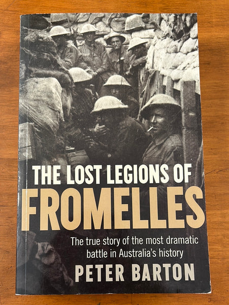 Barton, Peter - Lost Legions of Fromelles (Trade Paperback)