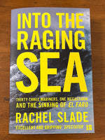 Slade, Rachel - Into the Raging Sea (Paperback)