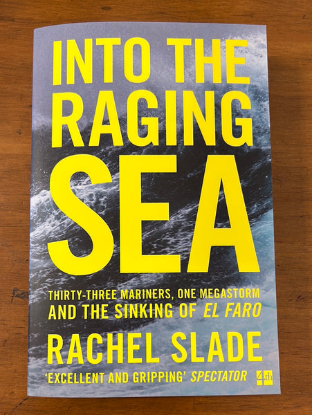 Slade, Rachel - Into the Raging Sea (Paperback)